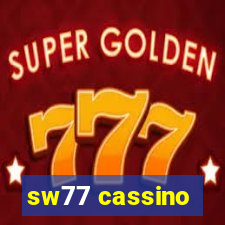 sw77 cassino